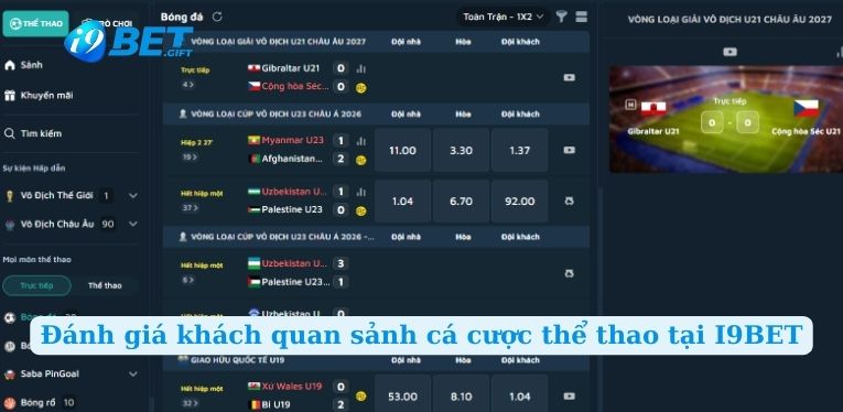 Đánh giá khách quan sảnh cá cược thể thao tại I9BET